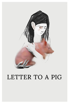 Letter to a Pig (2022)