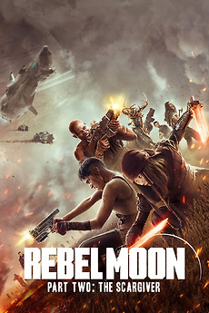 Rebel Moon – Part Two: The Scargiver (2024)