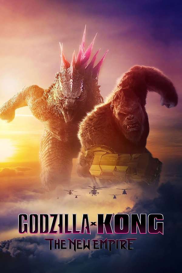 Godzilla × Kong: The New Empire (2024)