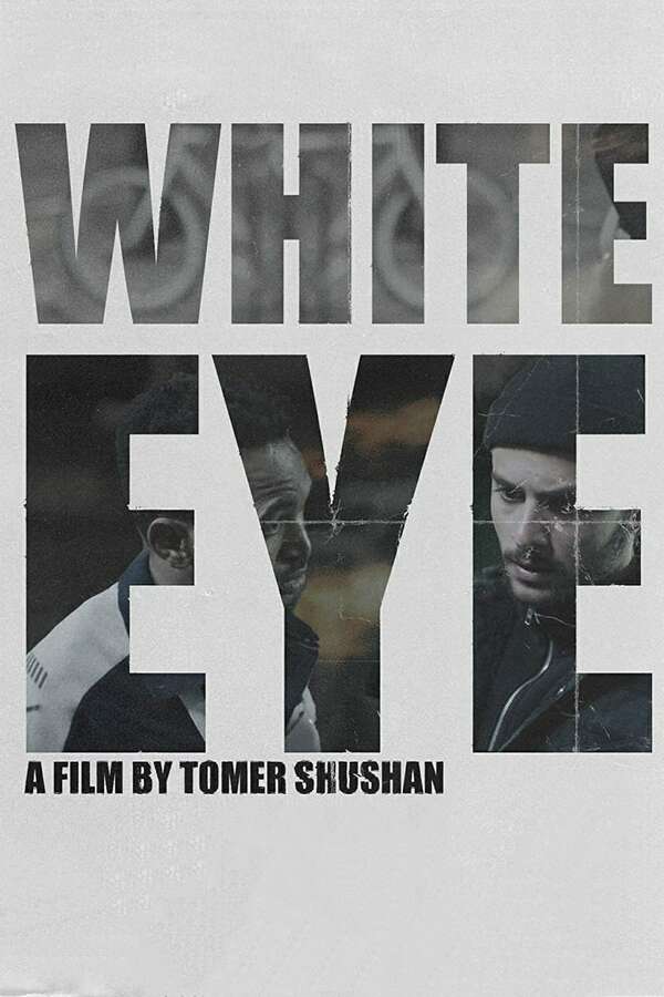 White Eye (2019)