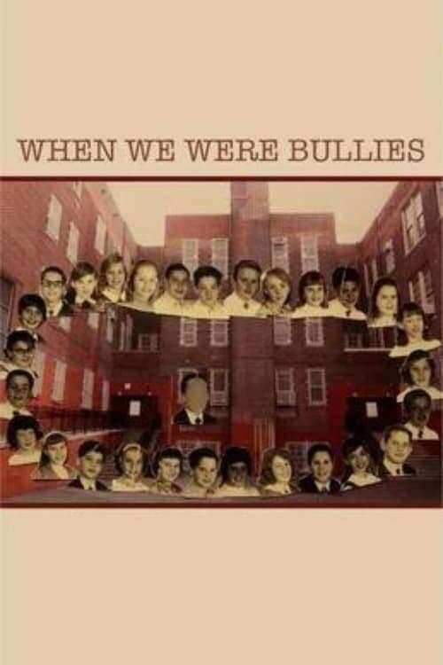 When We Were Bullies (2021)