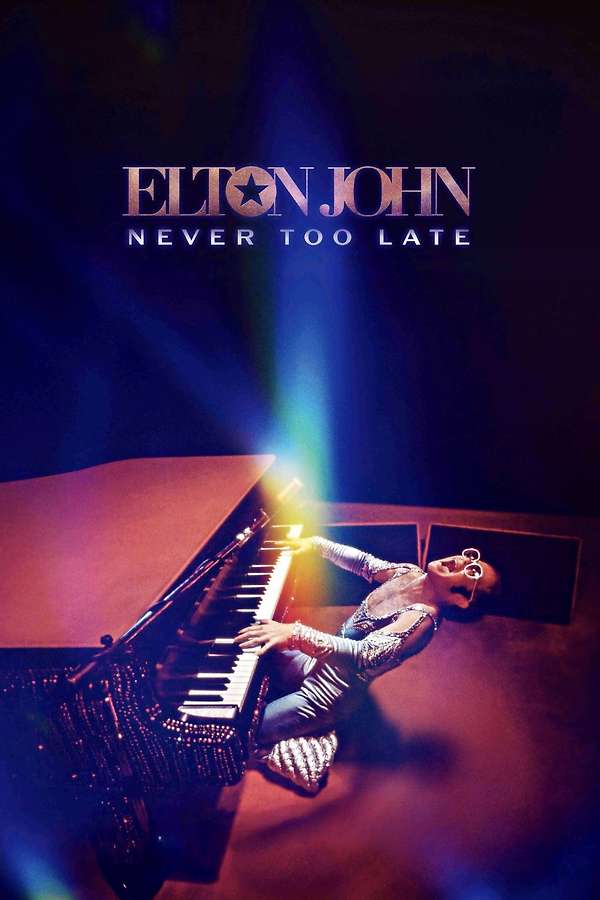 Elton John: Never Too Late (2024)